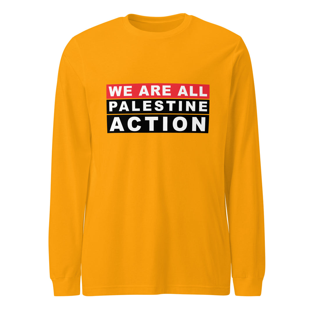 We Are All Palestine Action - Women’s Long Sleeve Tee, Gold