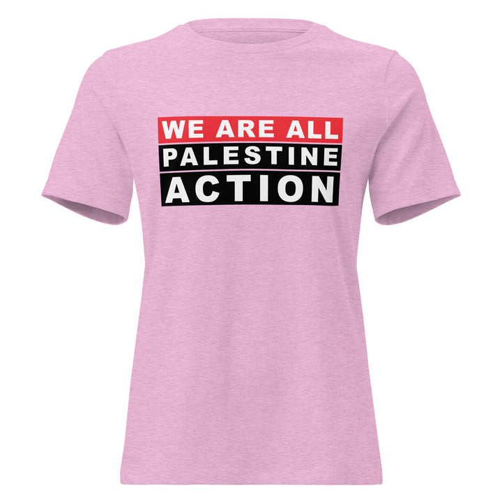 We Are All Palestine Action - Women’s Relaxed T-Shirt, Womens Relaxed T Shirt Heather Prism Lilac