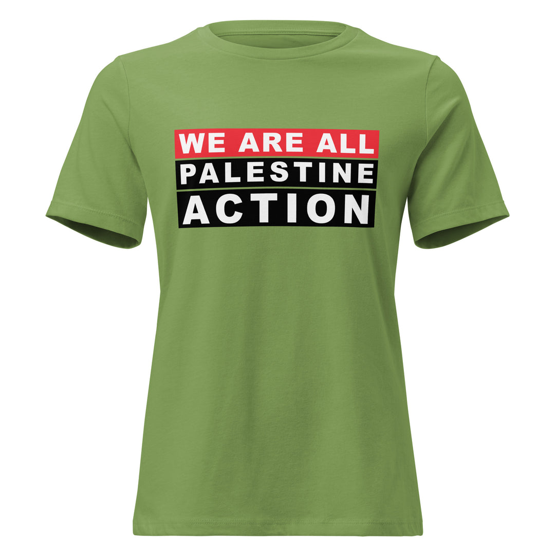 We Are All Palestine Action - Women’s Relaxed T-Shirt, Womens Relaxed T Shirt Leaf