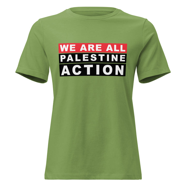 We Are All Palestine Action - Women’s Relaxed T-Shirt, Womens Relaxed T Shirt Leaf