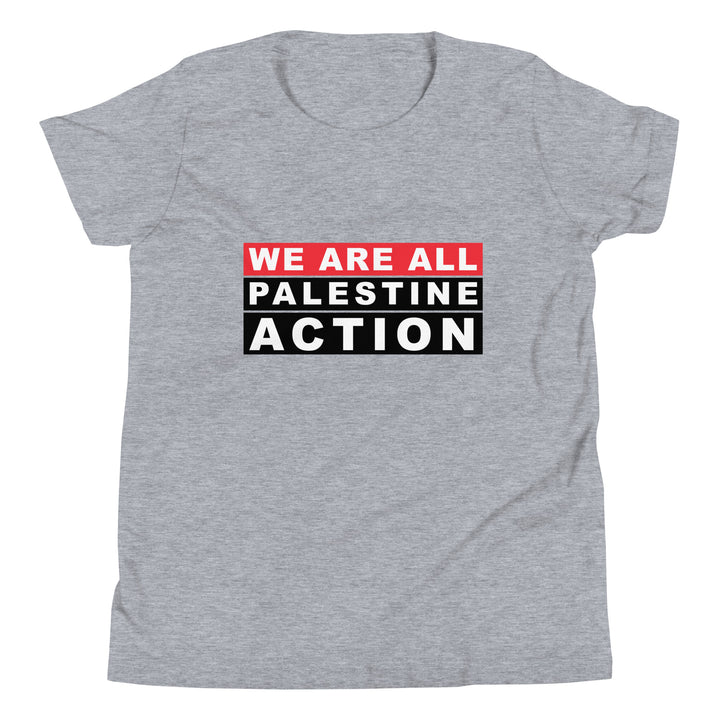 We Are All Palestine Action - Youth Short Sleeve T-Shirt, Heather