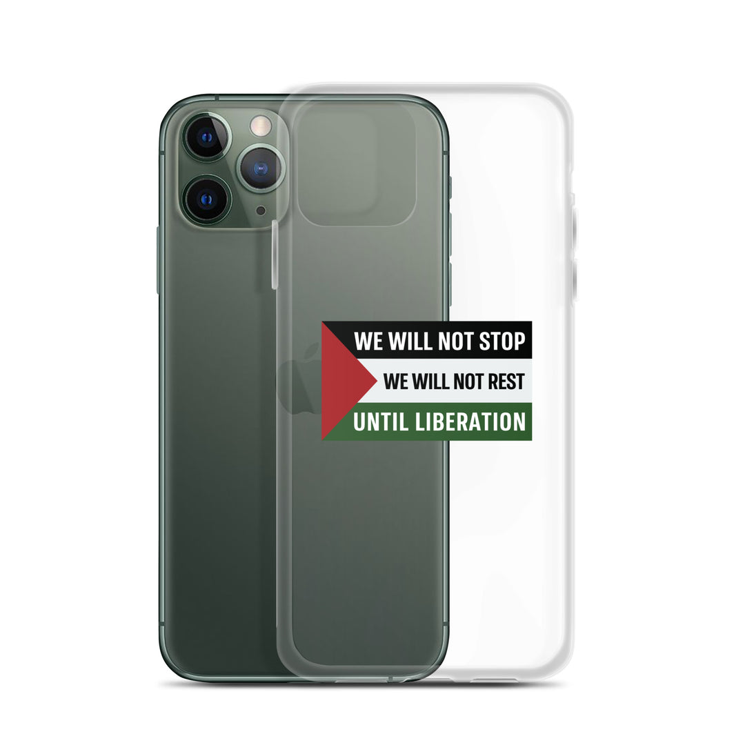 We Will Not Stop - Clear Case for iPhone®, iPhone iPhone 11 Pro Case With Phone