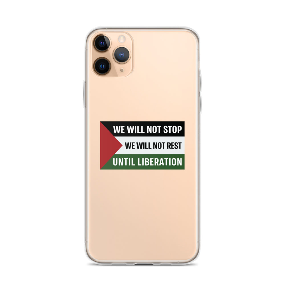 We Will Not Stop - Clear Case for iPhone®, iPhone iPhone 11 Pro Max Case On Phone
