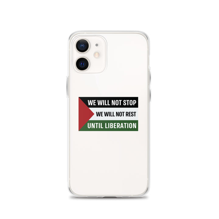 We Will Not Stop - Clear Case for iPhone®, iPhone iPhone 12 Case On Phone