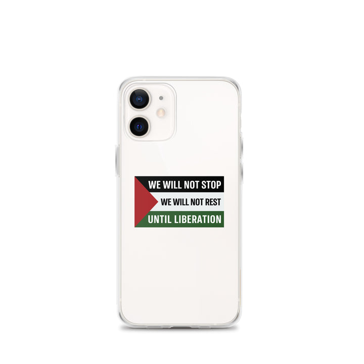 We Will Not Stop - Clear Case for iPhone®, iPhone iPhone 12 Mini Case On Phone