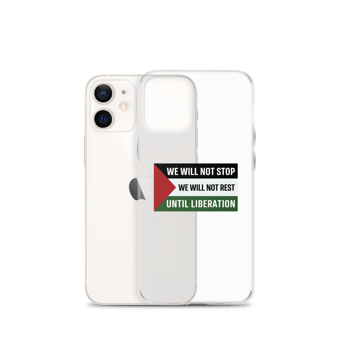 We Will Not Stop - Clear Case for iPhone®, iPhone iPhone 12 Mini Case With Phone