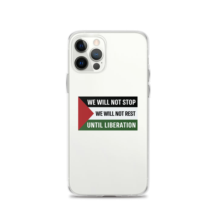 We Will Not Stop - Clear Case for iPhone®, iPhone iPhone 12 Pro Case On Phone