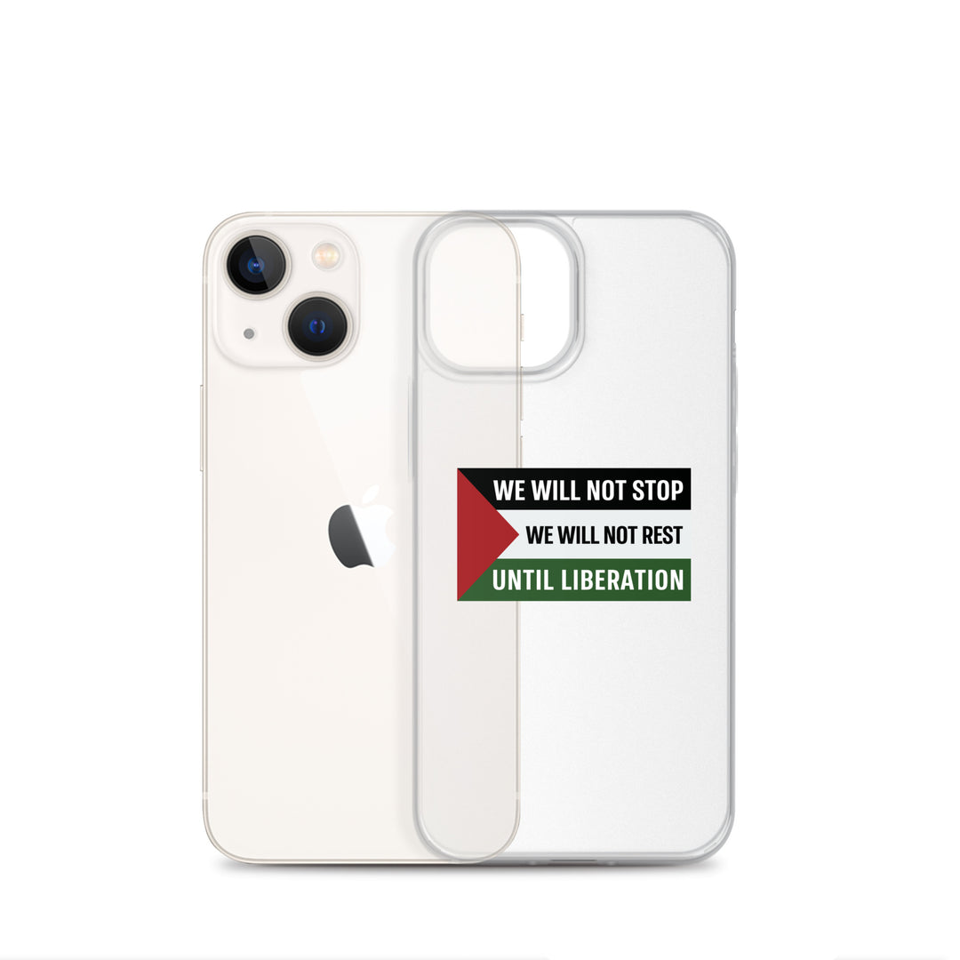 We Will Not Stop - Clear Case for iPhone®, iPhone iPhone 13 Mini Case With Phone