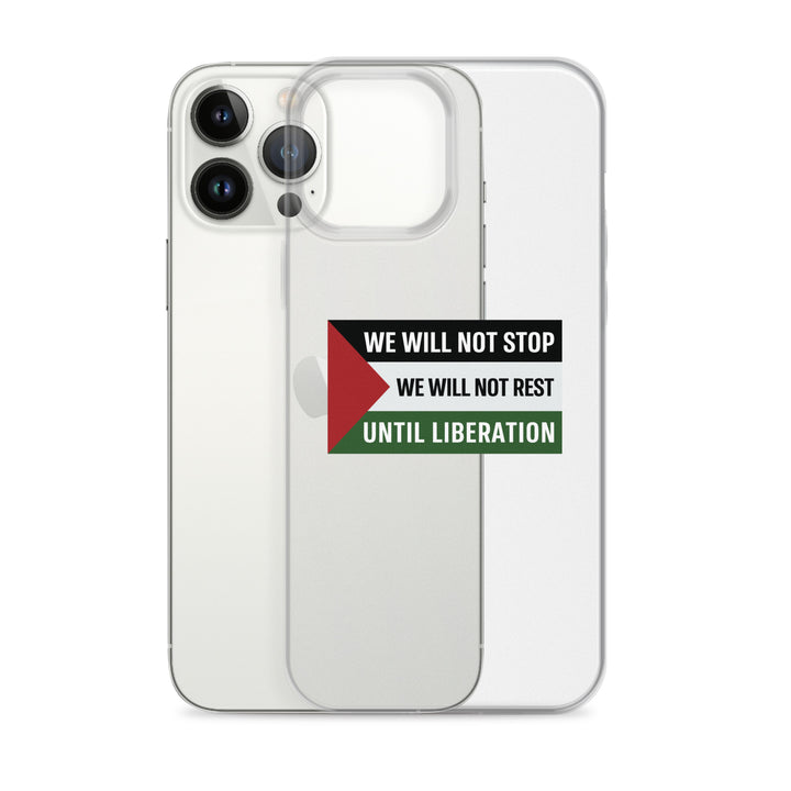 We Will Not Stop - Clear Case for iPhone®, iPhone iPhone 13 Pro Max Case With Phone