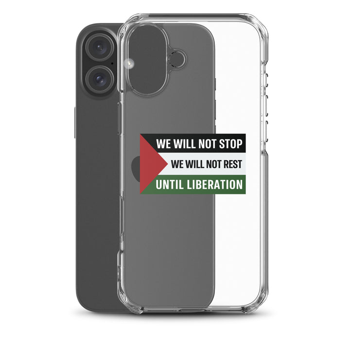 We Will Not Stop - Clear Case for iPhone®, iPhone iPhone 16 Plus Case With Phone
