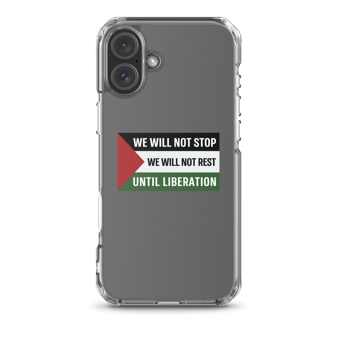 We Will Not Stop - Clear Case for iPhone®, iPhone iPhone 16 Plus Case On Phone