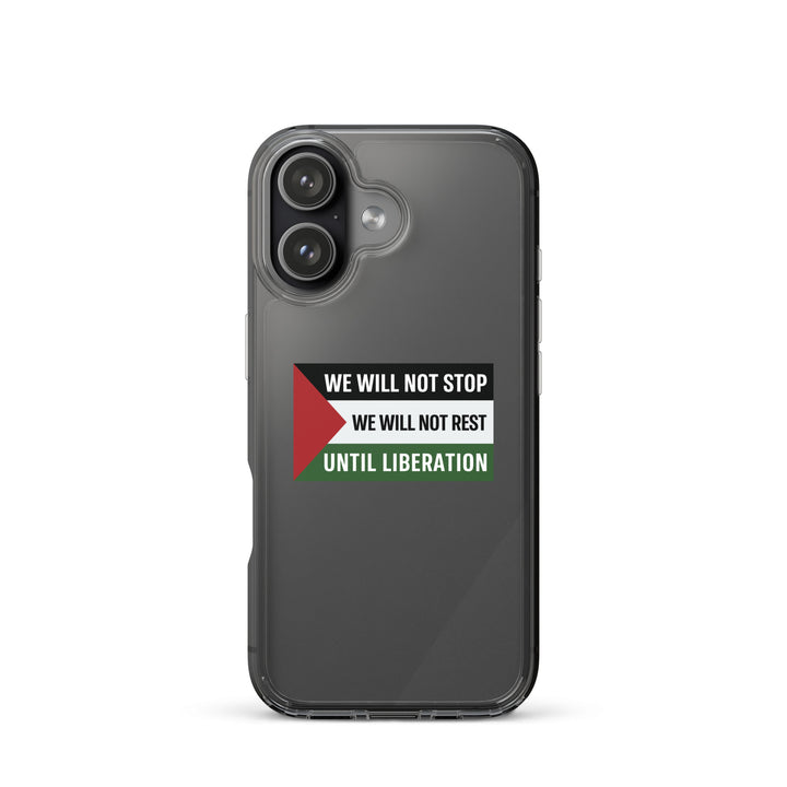 We Will Not Stop - Clear Case for iPhone®, iPhone iPhone 17 Case On Phone