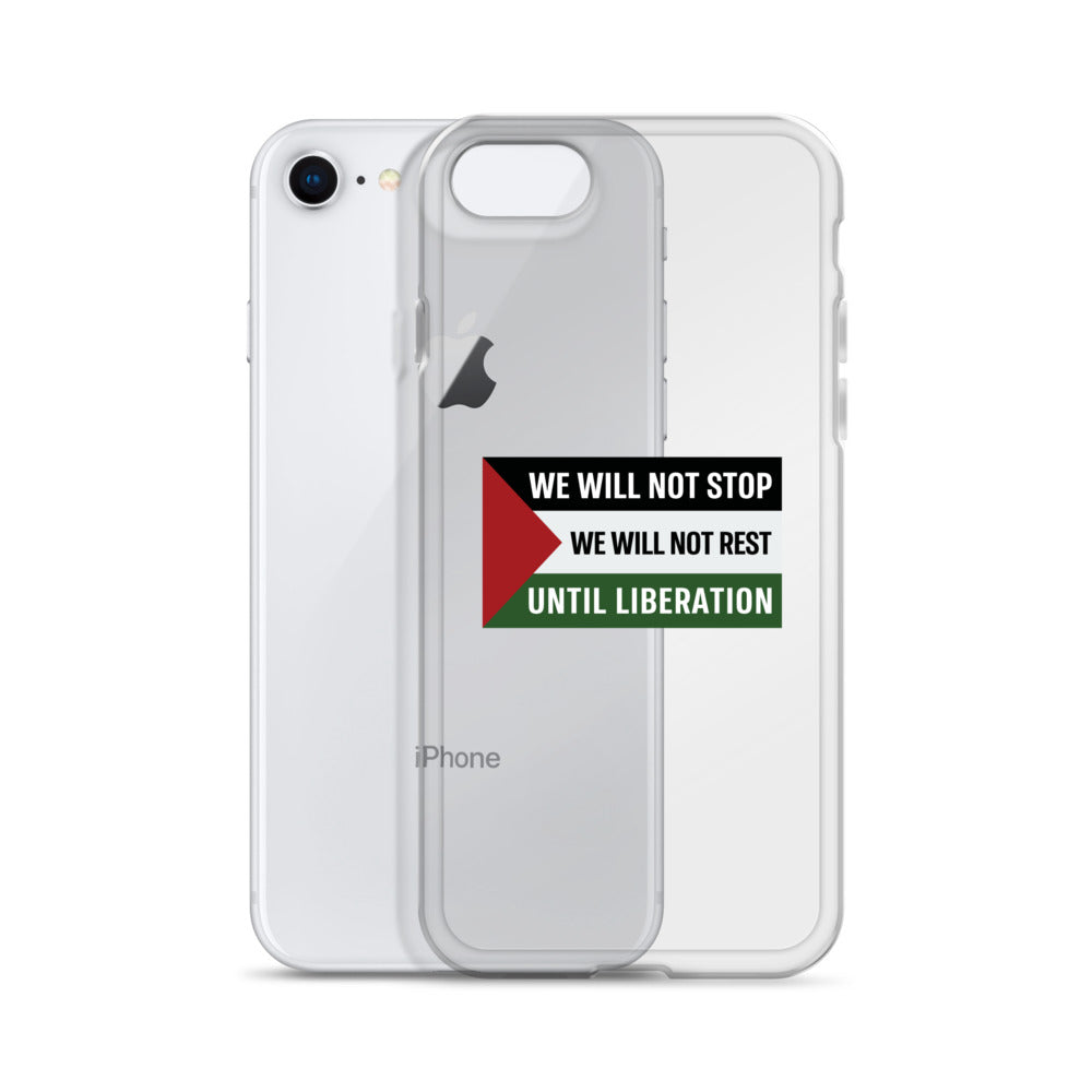 We Will Not Stop - Clear Case for iPhone®, iPhone iPhone 7 8 Case With Phone