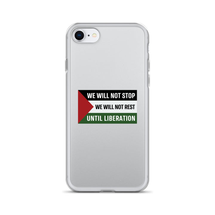 We Will Not Stop - Clear Case for iPhone®, iPhone iPhone Se Case On Phone