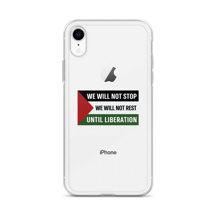 We Will Not Stop - Clear Case for iPhone®, iPhone iPhone Xr Case On Phone