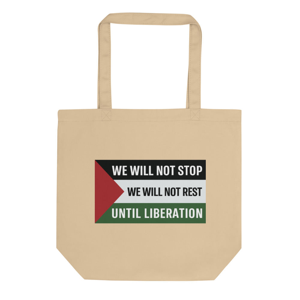 We Will Not Stop - Eco Tote Bag, Eco Tote Bag Oyster