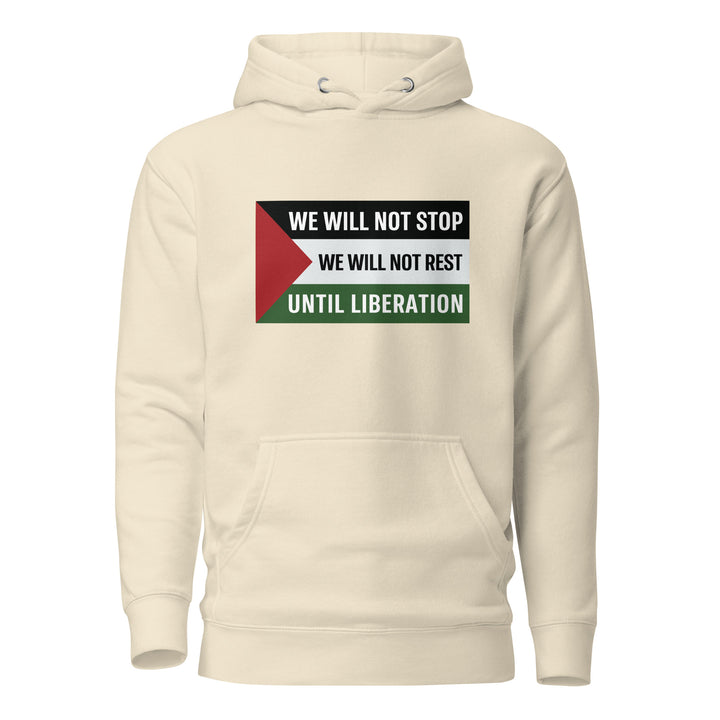 We Will Not Stop - Men Hoodie, Cotton Heritage M2580 I Unisex Premium Pullover Hoodie Bone