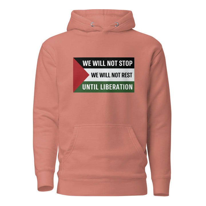 We Will Not Stop - Men Hoodie, Cotton Heritage M2580 I Unisex Premium Pullover Hoodie Dusty Rose