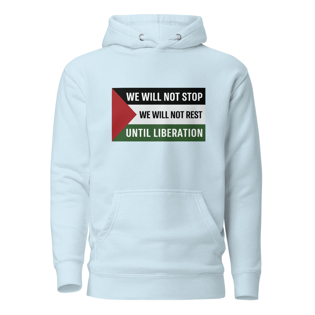 We Will Not Stop - Men Hoodie, Cotton Heritage M2580 I Unisex Premium Pullover Hoodie Sky Blue