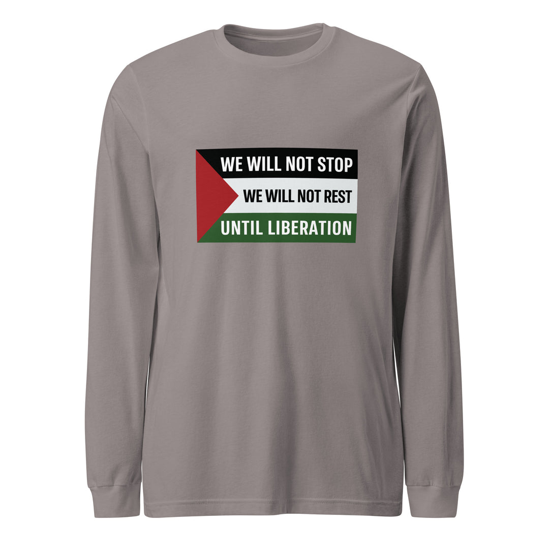 We Will Not Stop - Men Long Sleeve Tee, Storm