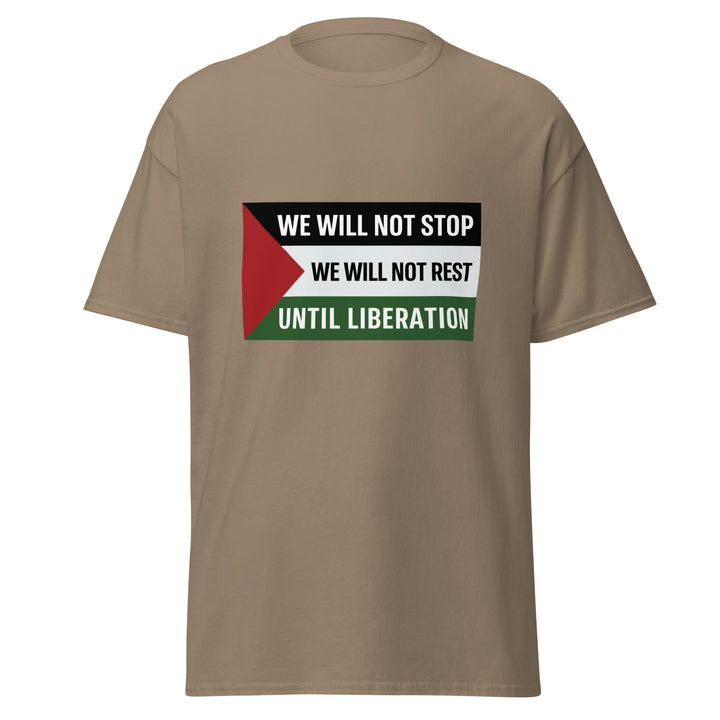 We Will Not Stop - Men’s Classic Tee, Brown Savana