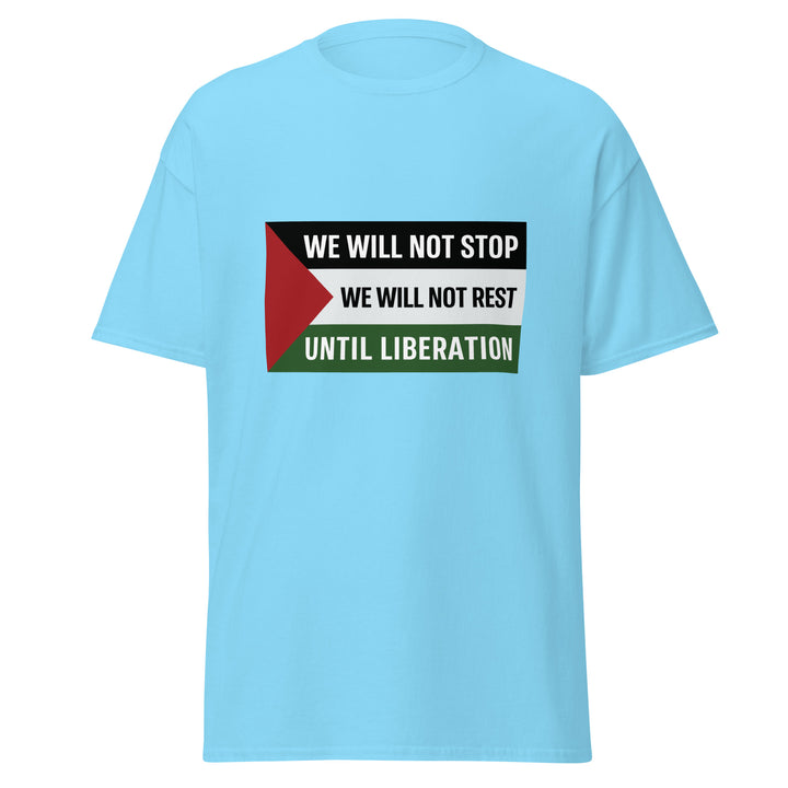 We Will Not Stop - Men’s Classic Tee, Sky