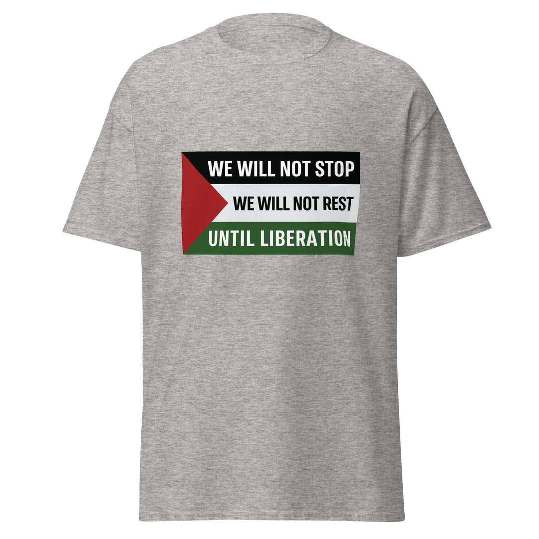We Will Not Stop - Men’s Classic Tee, Sport Grey