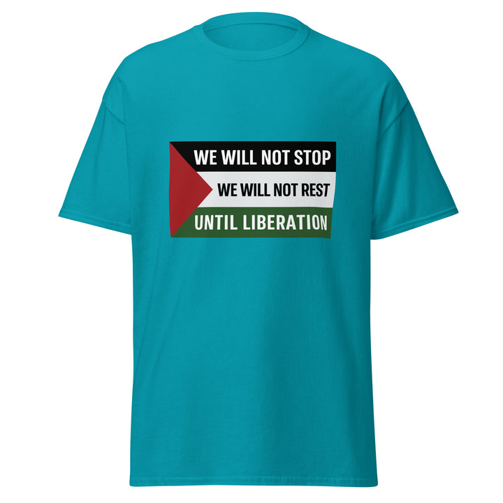 We Will Not Stop - Men’s Classic Tee, Tropical Blue