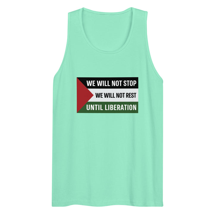 We Will Not Stop - Men’s Premium Tank Top, Mens Premium Tank Top Mint