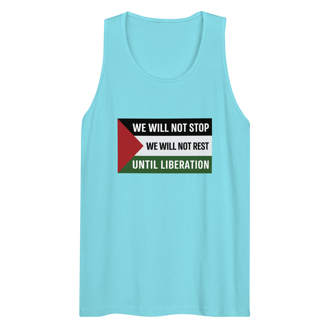 We Will Not Stop - Men’s Premium Tank Top, Mens Premium Tank Top Pacific Blue