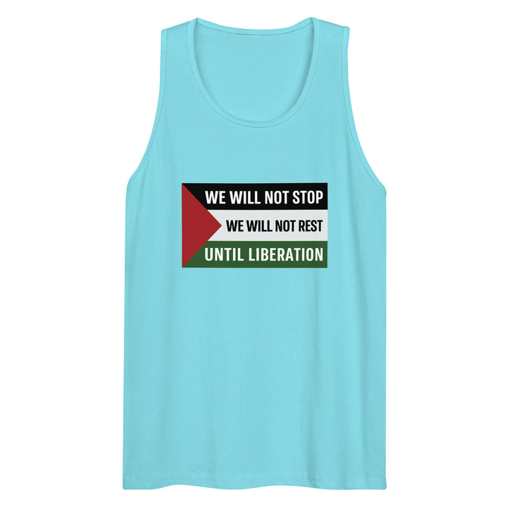 We Will Not Stop - Men’s Premium Tank Top, Mens Premium Tank Top Pacific Blue