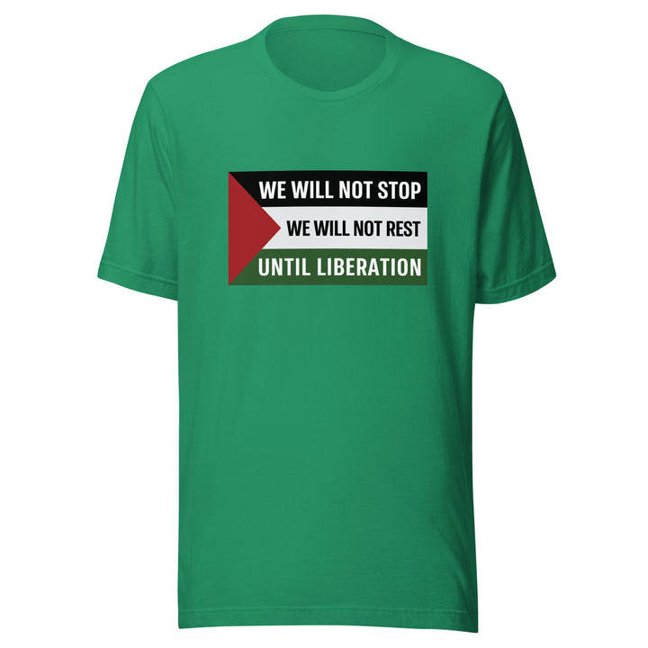 We Will Not Stop - Men’s T-Shirt, T Shirt Kelly