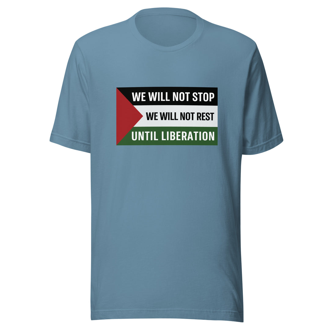We Will Not Stop - Men’s T-Shirt, T Shirt Steel Blue