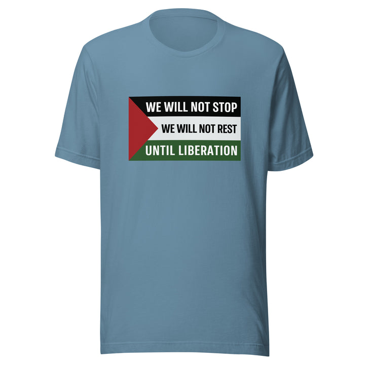 We Will Not Stop - Men’s T-Shirt, T Shirt Steel Blue