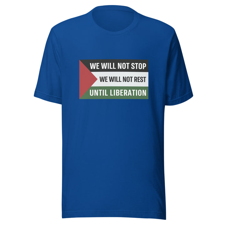 We Will Not Stop - Men’s T-Shirt, T Shirt True Royal