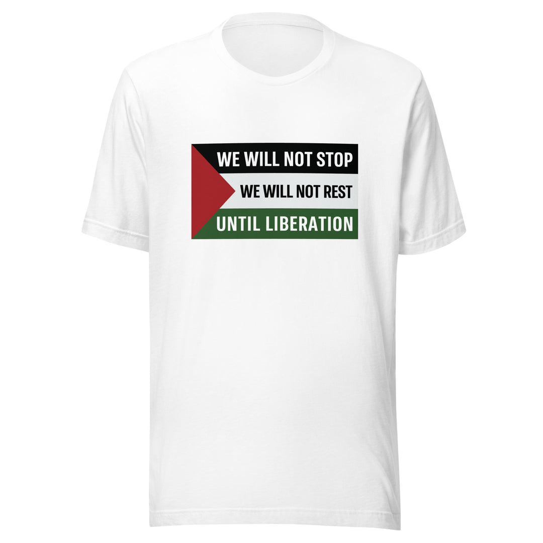 We Will Not Stop - Men’s T-Shirt, T Shirt White