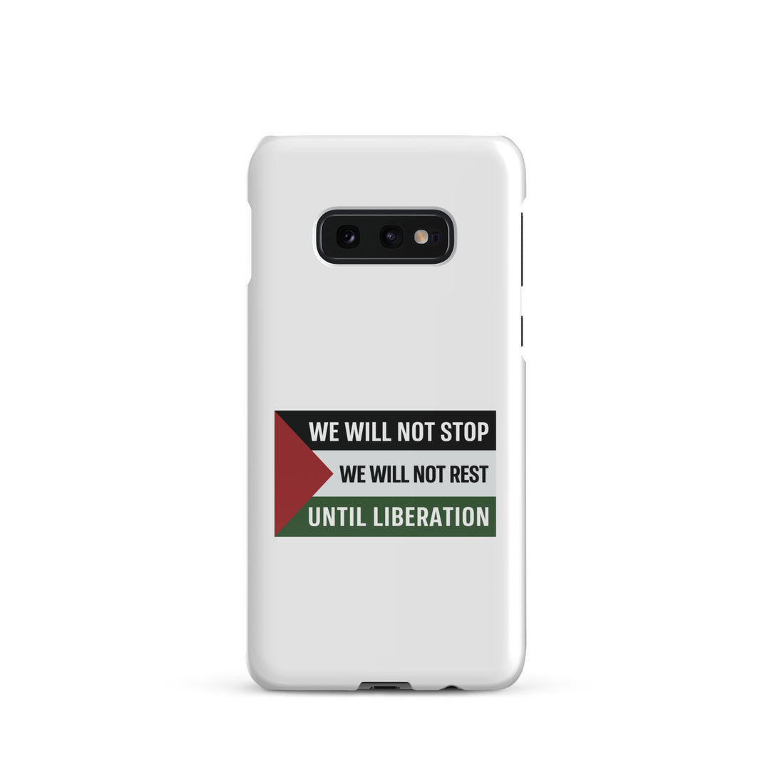 We Will Not Stop - Snap Case for Samsung®, Samsung Glossy Samsung Galaxy S10e