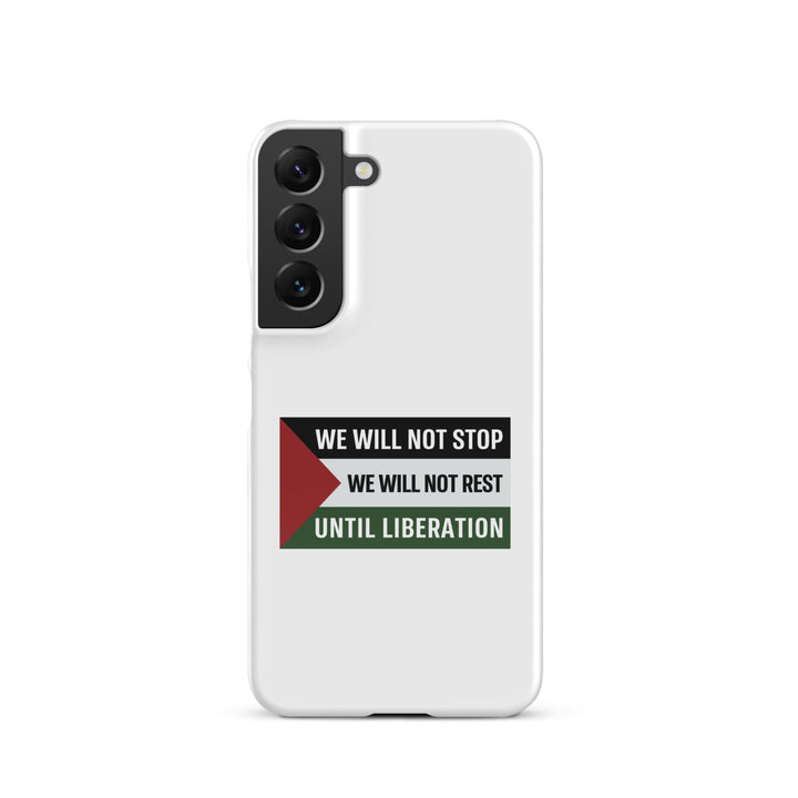 We Will Not Stop - Snap Case for Samsung®, Samsung Glossy Samsung Galaxy S22