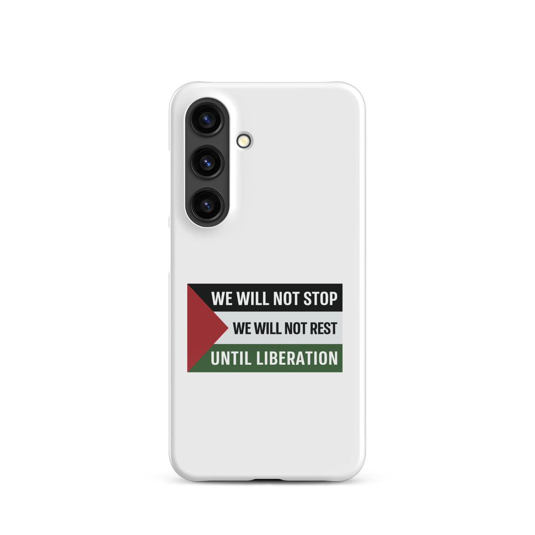 We Will Not Stop - Snap Case for Samsung®, Samsung Glossy Samsung Galaxy S24