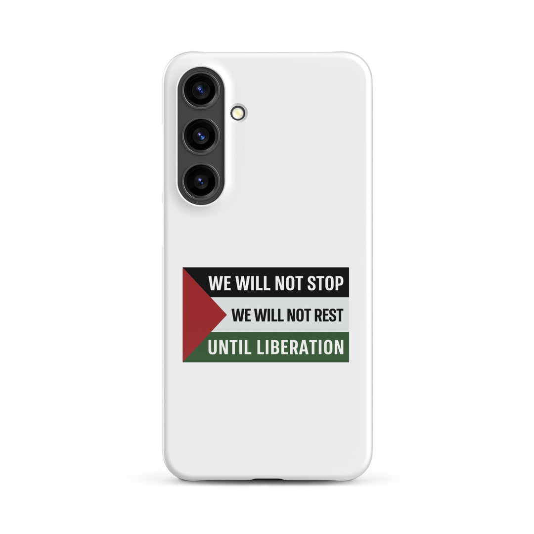 We Will Not Stop - Snap Case for Samsung®, Samsung Glossy Samsung Galaxy S24 Plus