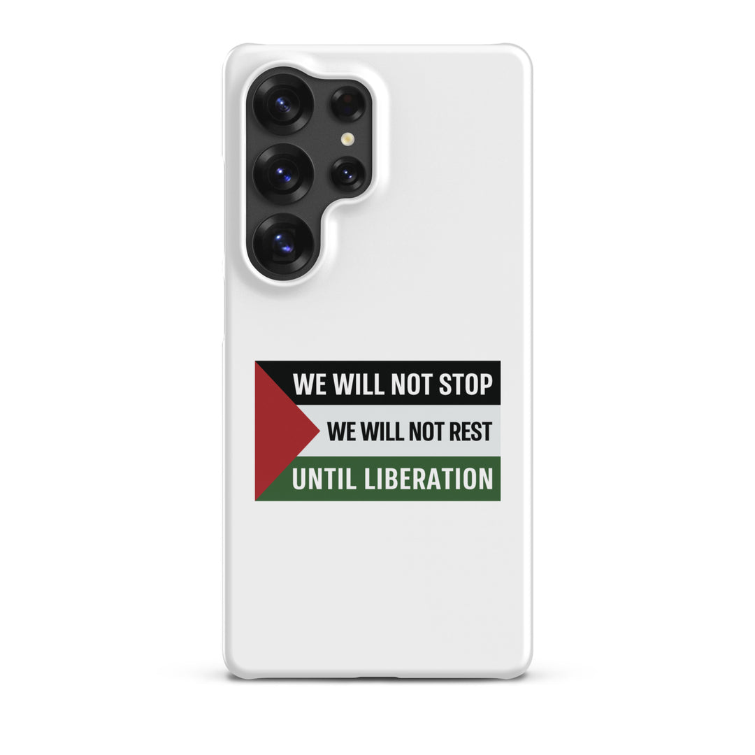 We Will Not Stop - Snap Case for Samsung®, Samsung Glossy Samsung Galaxy S25 Ultra