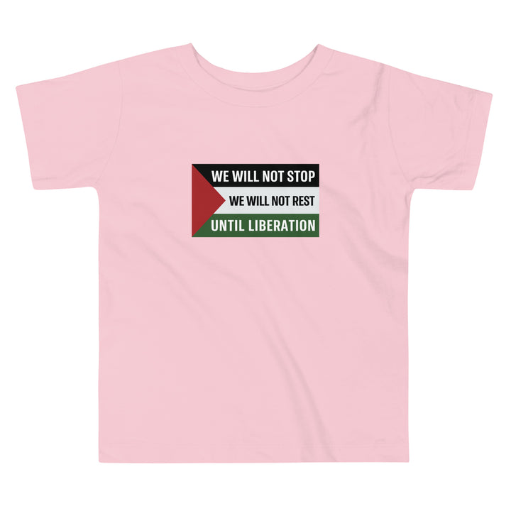 We Will Not Stop - Toddler Short Sleeve Tee, Pink