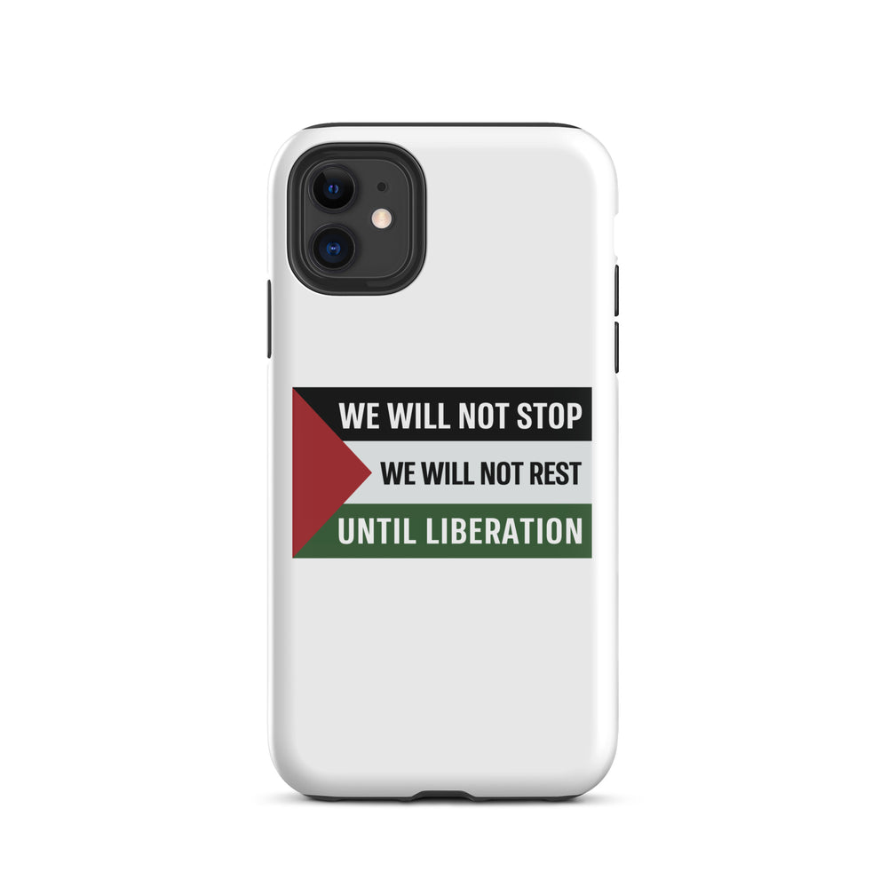 We Will Not Stop - Tough Case for iPhone®, Glossy iPhone 11