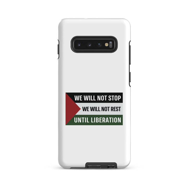 We Will Not Stop - Tough case for Samsung®, Samsung Glossy Samsung Galaxy S10 Plus