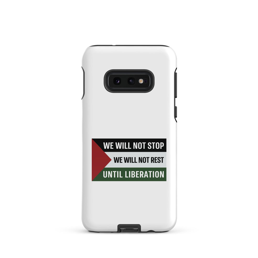 We Will Not Stop - Tough case for Samsung®, Samsung Glossy Samsung Galaxy S10e