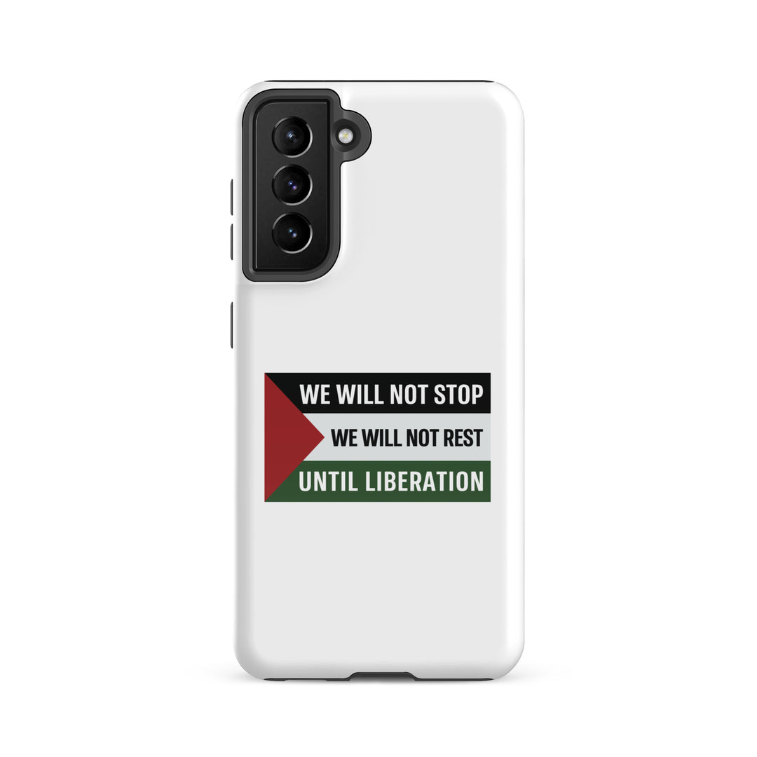 We Will Not Stop - Tough case for Samsung®, Samsung Glossy Samsung Galaxy S21 Fe