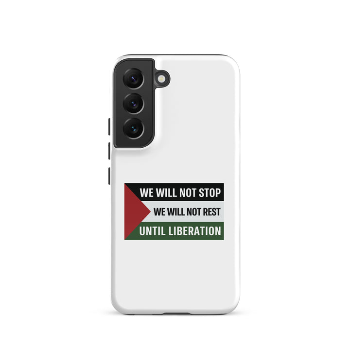 We Will Not Stop - Tough case for Samsung®, Samsung Glossy Samsung Galaxy S22