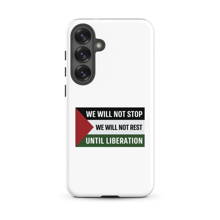 We Will Not Stop - Tough case for Samsung®, Samsung Glossy Samsung Galaxy S25 Plus