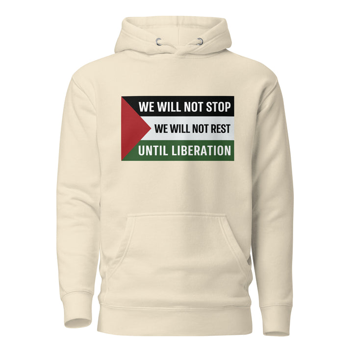 We Will Not Stop - Women Hoodie, Cotton Heritage M2580 I Unisex Premium Pullover Hoodie Bone