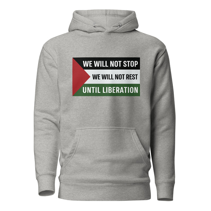 We Will Not Stop - Women Hoodie, Cotton Heritage M2580 I Unisex Premium Pullover Hoodie Carbon Grey